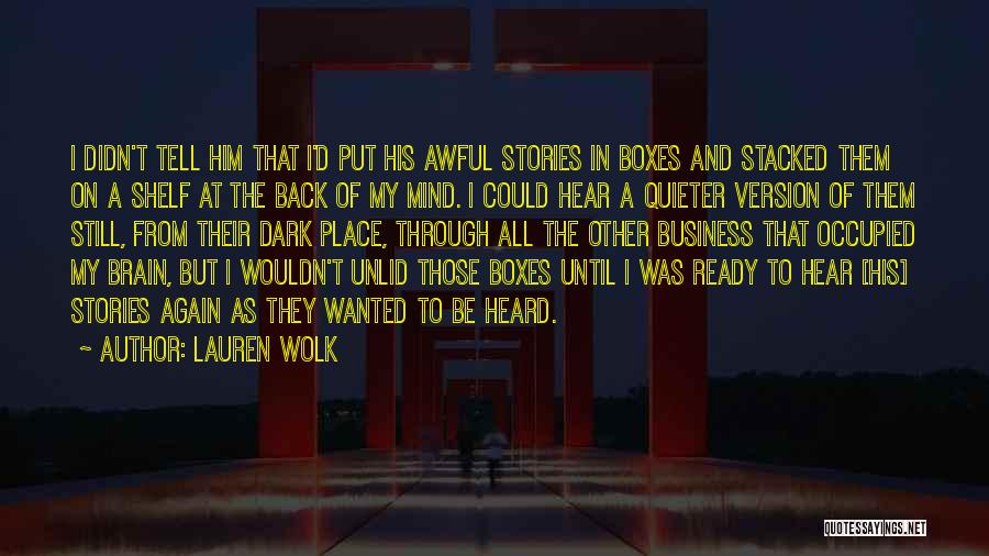 Mind At War Quotes By Lauren Wolk