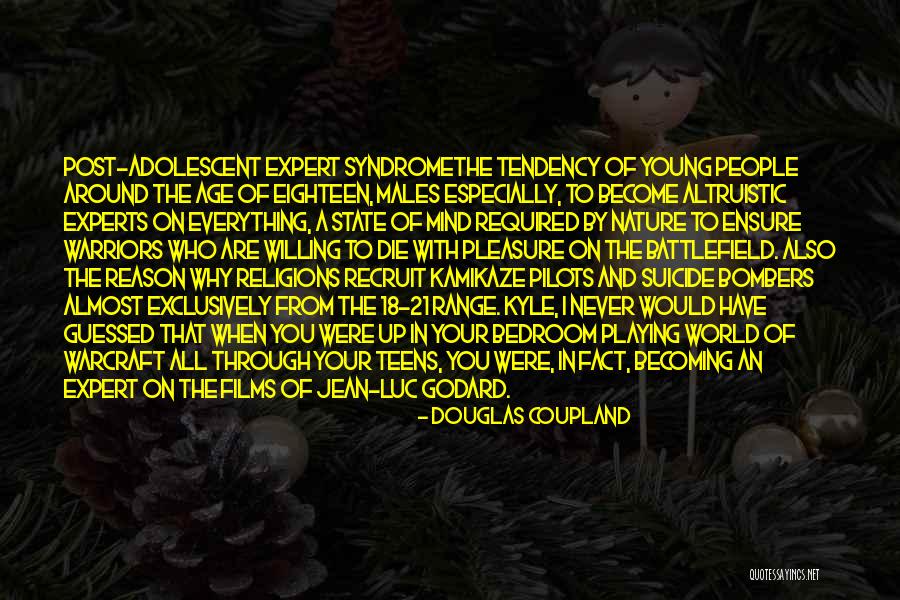 Mind Battlefield Quotes By Douglas Coupland Mind Battlefield Quotes By Douglas Coupland