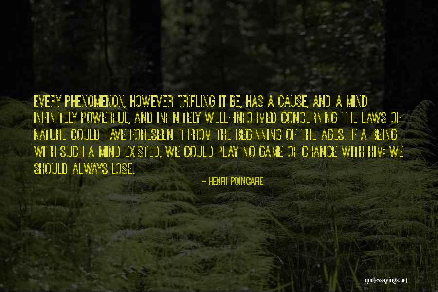 Mind Being A Powerful Thing Quotes By Henri Poincare Mind Being A Powerful Thing Quotes By Henri Poincare