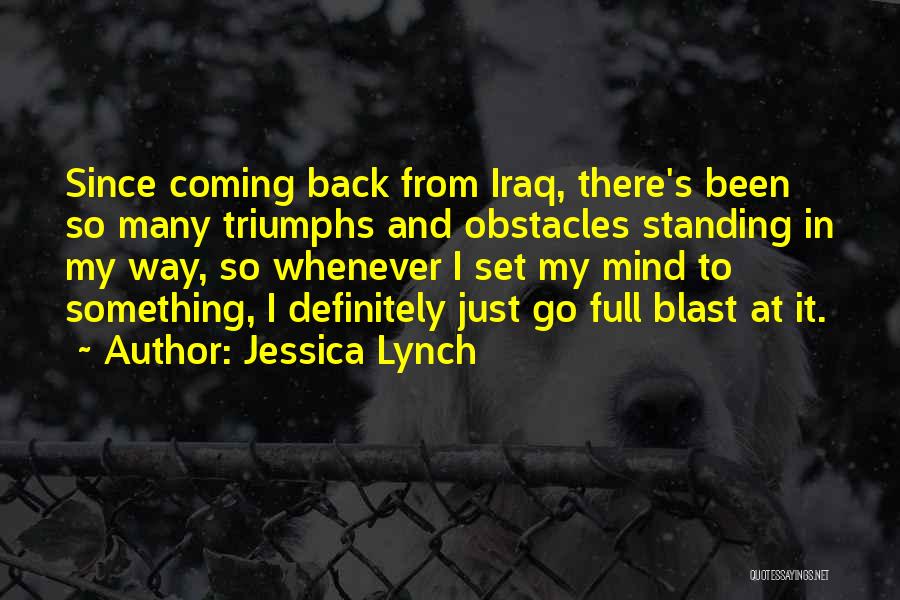 Mind Blast Quotes By Jessica Lynch