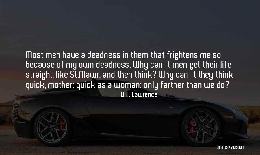 Mind Blasted Quotes By D.H. Lawrence
