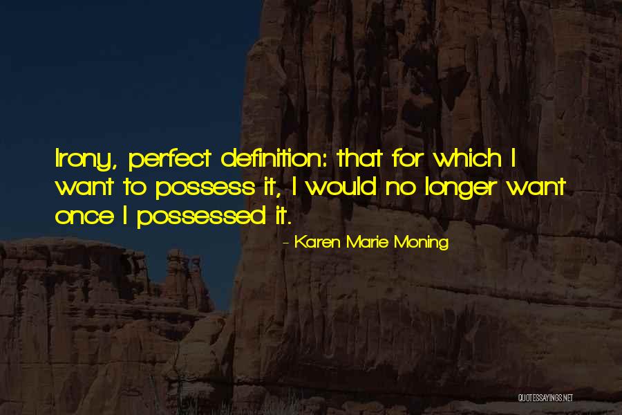 Mind Blasted Quotes By Karen Marie Moning
