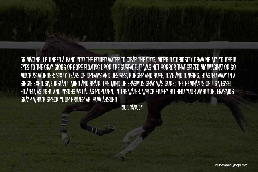Mind Blasted Quotes By Rick Yancey