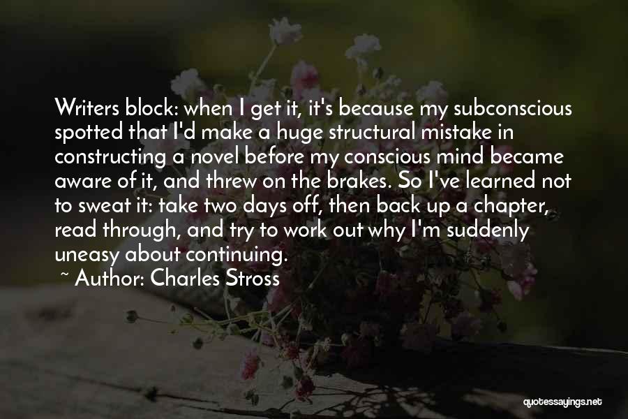 Mind Block Quotes By Charles Stross