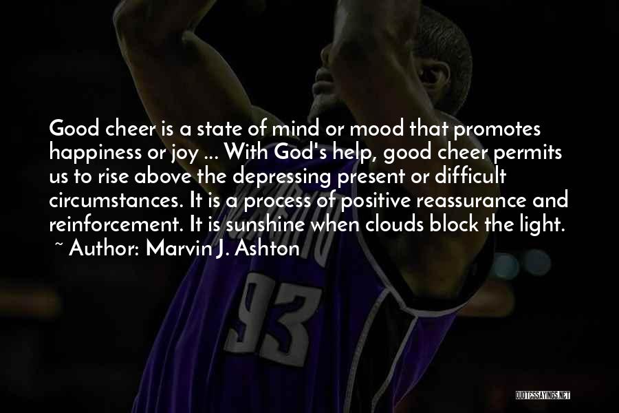 Mind Block Quotes By Marvin J. Ashton