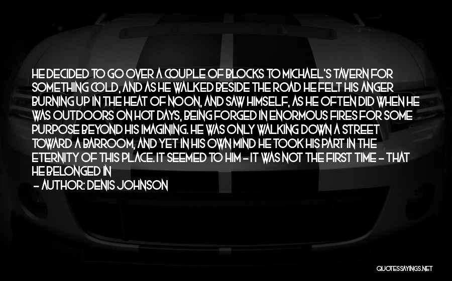 Mind Blocks Quotes By Denis Johnson