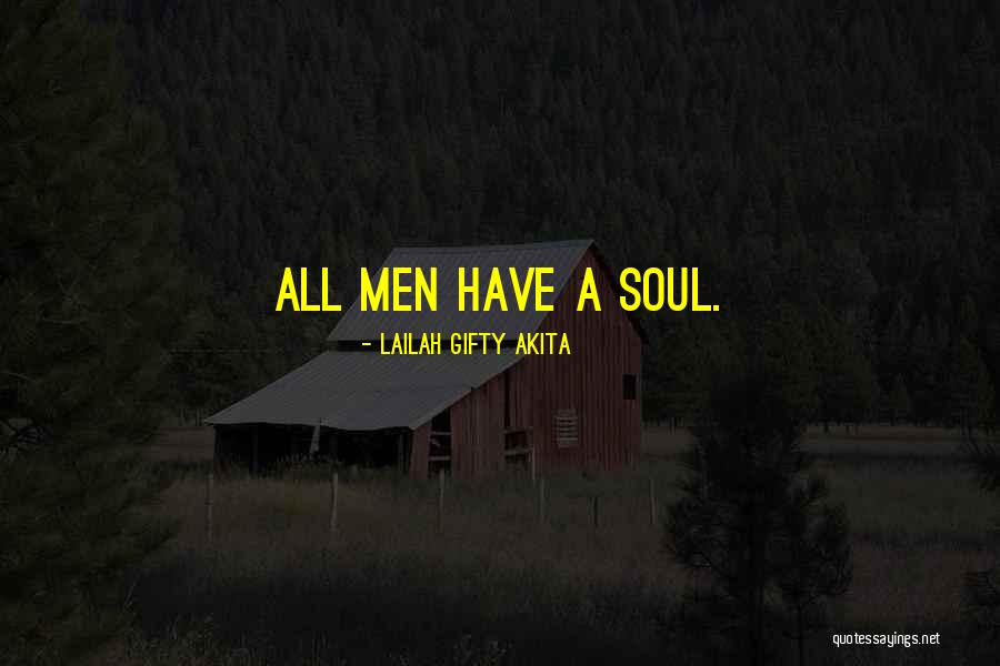 Mind Body And Soul Quotes By Lailah Gifty Akita