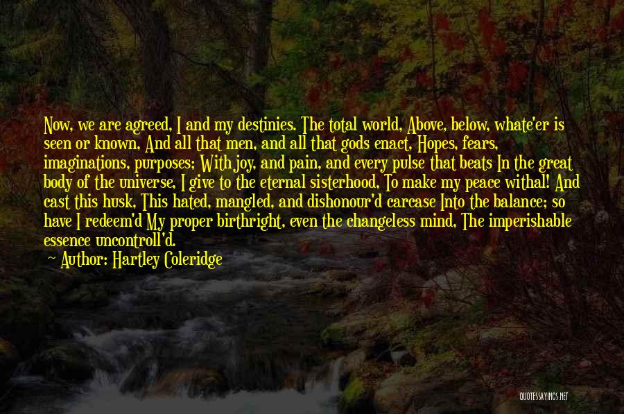 Mind Body Balance Quotes By Hartley Coleridge