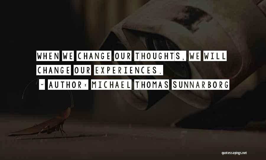 Mind Body Balance Quotes By Michael Thomas Sunnarborg