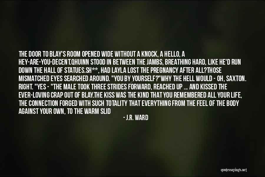 Mind Body Connection Quotes By J.R. Ward Mind Body Connection Quotes By J.R. Ward