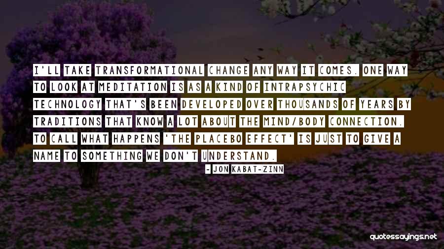 Mind Body Connection Quotes By Jon Kabat-Zinn Mind Body Connection Quotes By Jon Kabat-Zinn