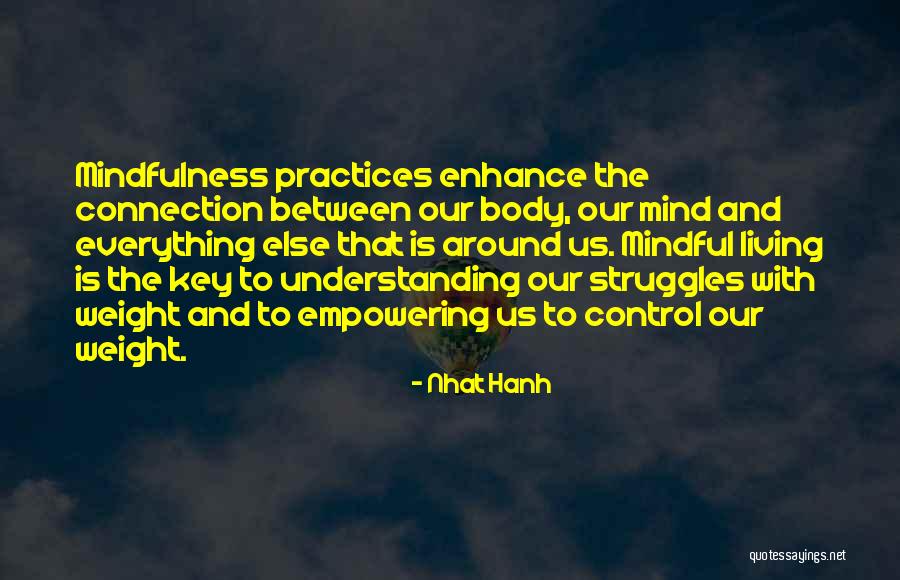 Mind Body Connection Quotes By Nhat Hanh