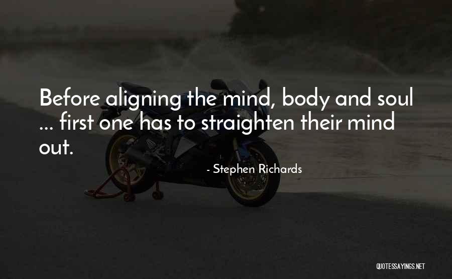 Mind Body Connection Quotes By Stephen Richards