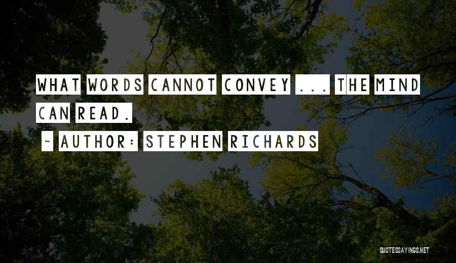 Mind Body Connection Quotes By Stephen Richards
