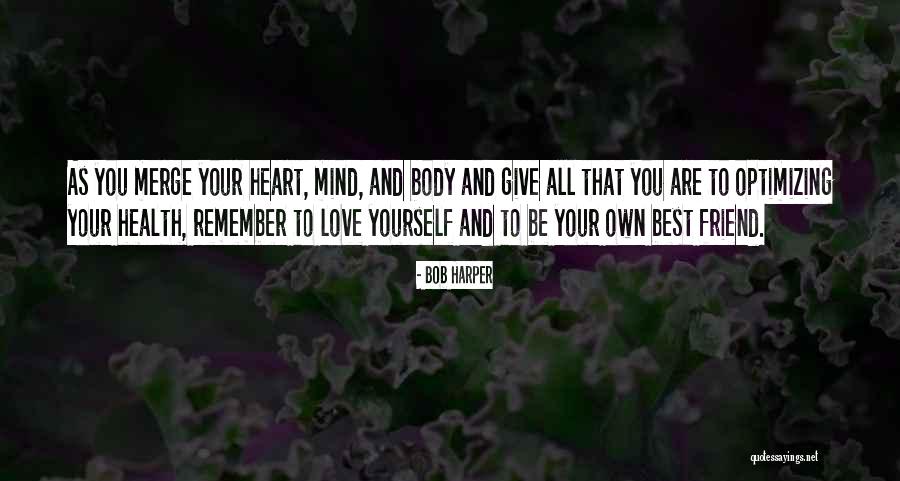 Mind Body Exercise Quotes By Bob Harper Mind Body Exercise Quotes By Bob Harper