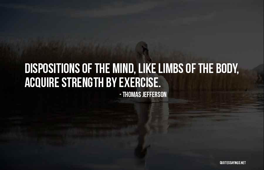 Mind Body Exercise Quotes By Thomas Jefferson Mind Body Exercise Quotes By Thomas Jefferson