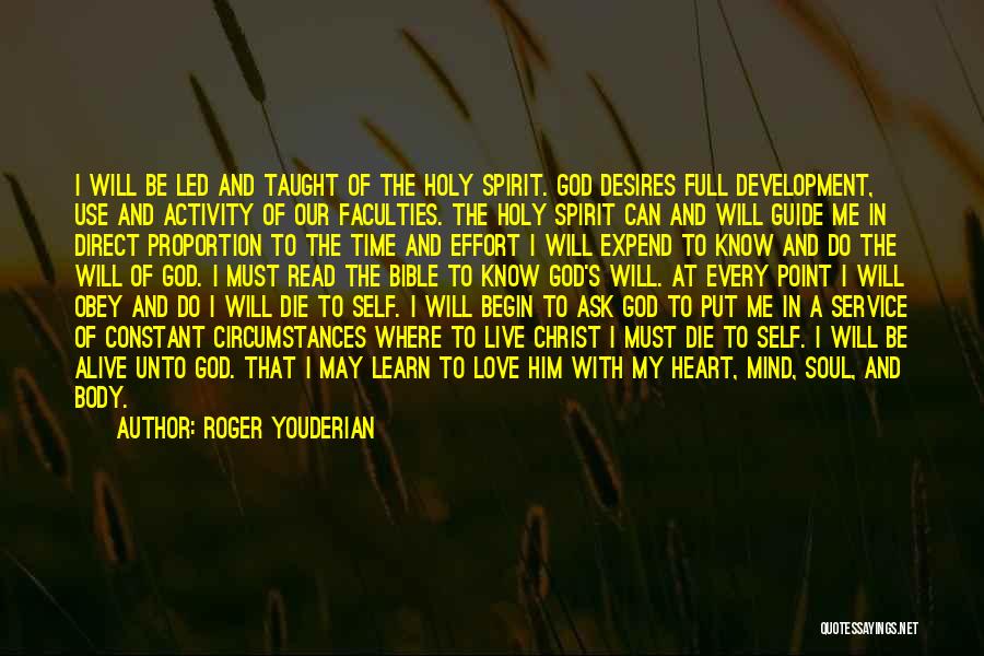 Mind Body Heart And Soul Quotes By Roger Youderian