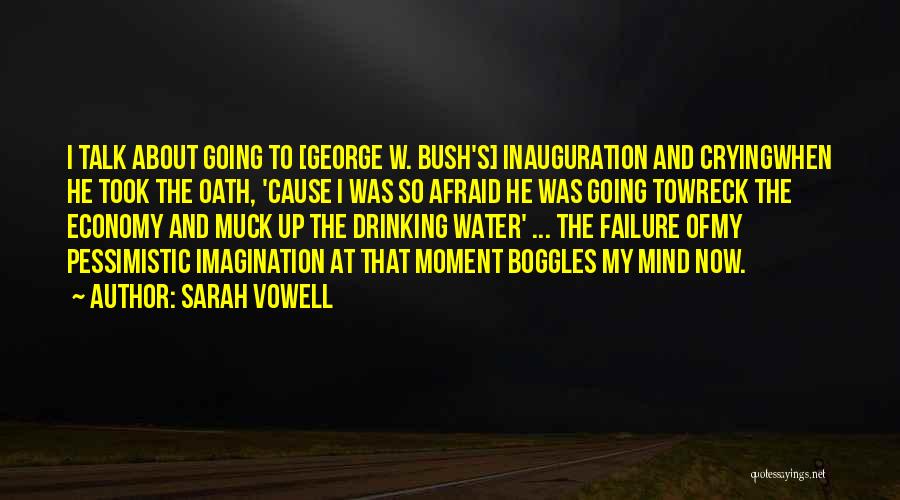 Mind Boggles Quotes By Sarah Vowell