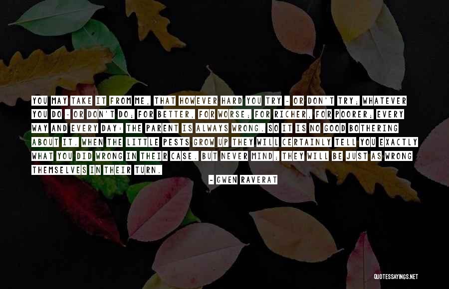 Mind Bothering Quotes By Gwen Raverat Mind Bothering Quotes By Gwen Raverat