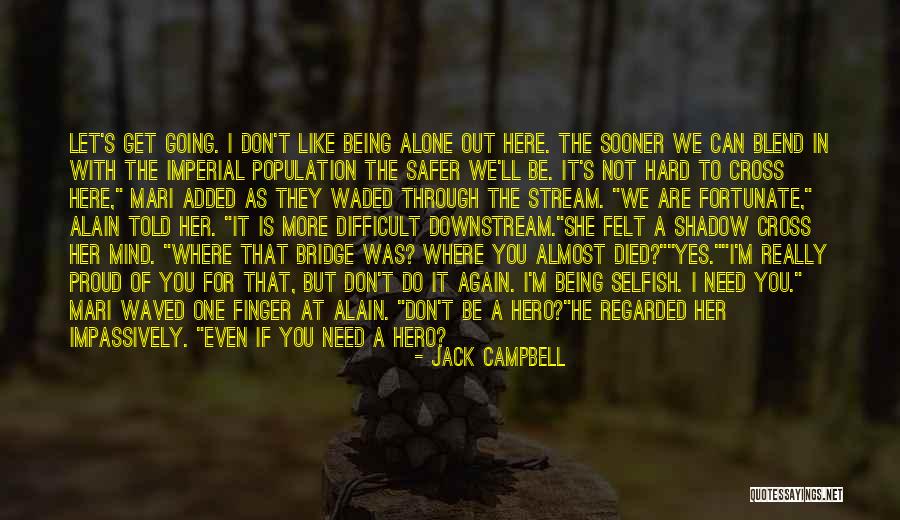 Mind Bothering Quotes By Jack Campbell Mind Bothering Quotes By Jack Campbell