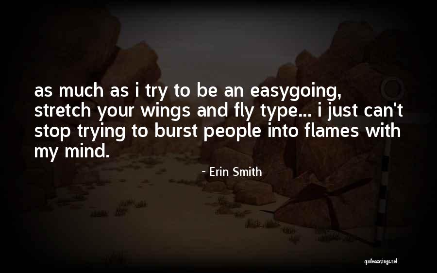 Mind Burst Quotes By Erin Smith Mind Burst Quotes By Erin Smith