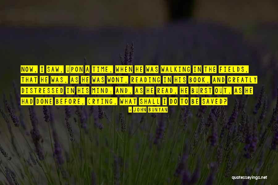 Mind Burst Quotes By John Bunyan Mind Burst Quotes By John Bunyan