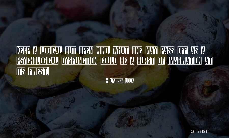 Mind Burst Quotes By Lauren Lola Mind Burst Quotes By Lauren Lola