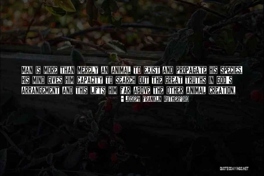 Mind Capacity Quotes By Joseph Franklin Rutherford Mind Capacity Quotes By Joseph Franklin Rutherford