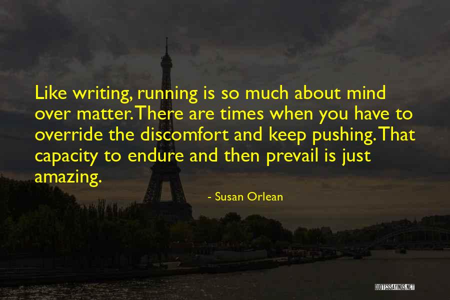 Mind Capacity Quotes By Susan Orlean Mind Capacity Quotes By Susan Orlean