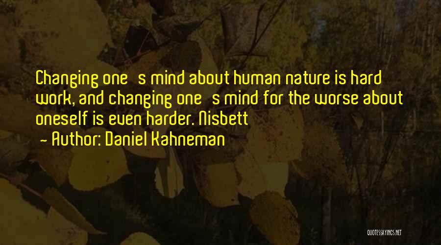 Mind Changing Quotes By Daniel Kahneman