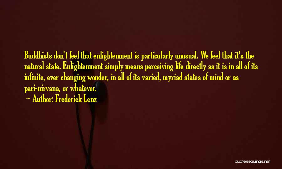 Mind Changing Quotes By Frederick Lenz