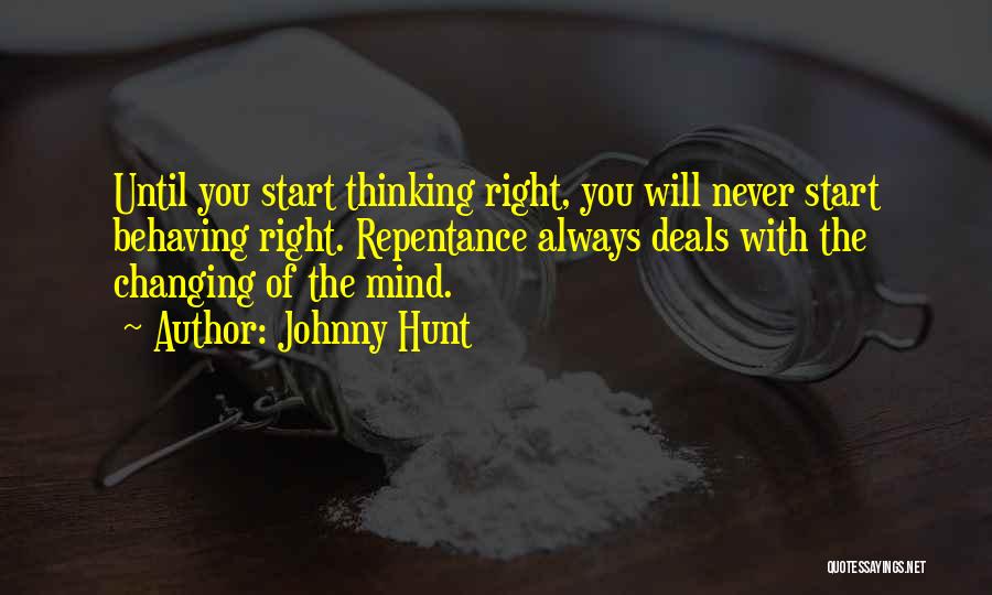 Mind Changing Quotes By Johnny Hunt