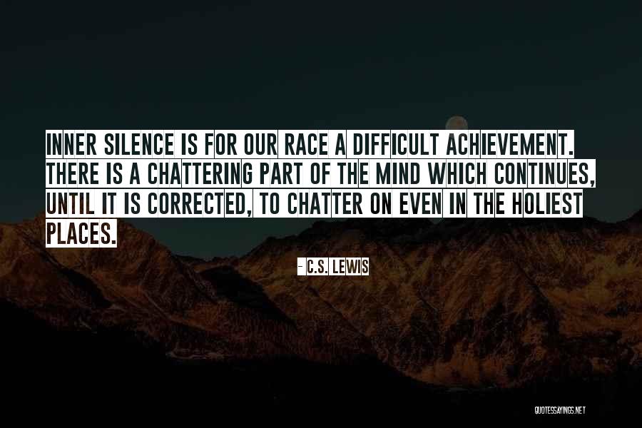 Mind Chatter Quotes By C.S. Lewis Mind Chatter Quotes By C.S. Lewis