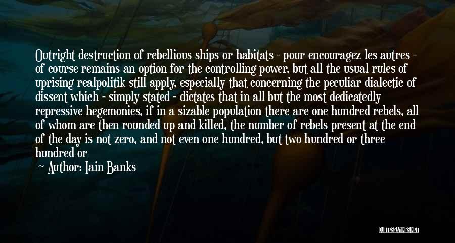 Mind Controlling Quotes By Iain Banks
