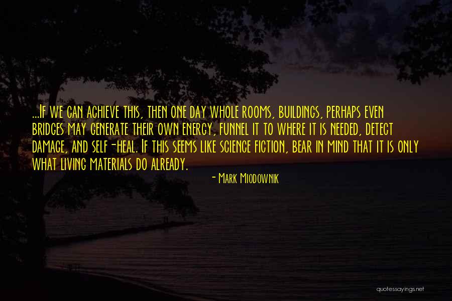 Mind Damage Quotes By Mark Miodownik Mind Damage Quotes By Mark Miodownik