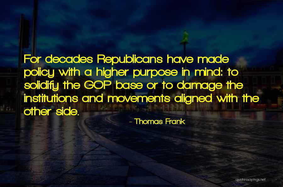 Mind Damage Quotes By Thomas Frank Mind Damage Quotes By Thomas Frank