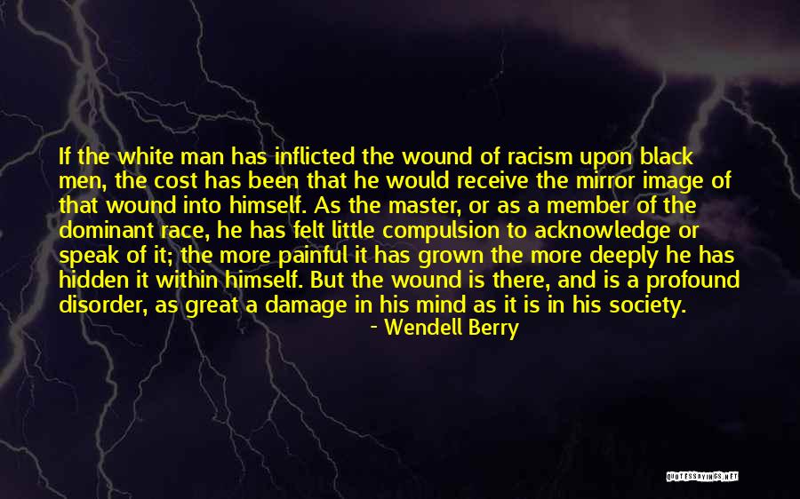 Mind Damage Quotes By Wendell Berry Mind Damage Quotes By Wendell Berry