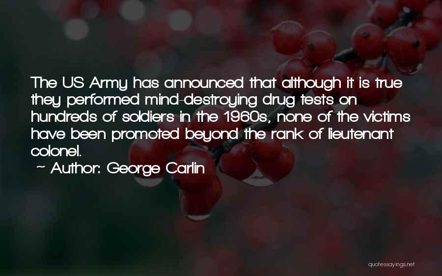 Mind Destroying Quotes By George Carlin