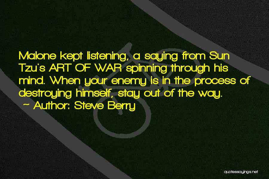 Mind Destroying Quotes By Steve Berry