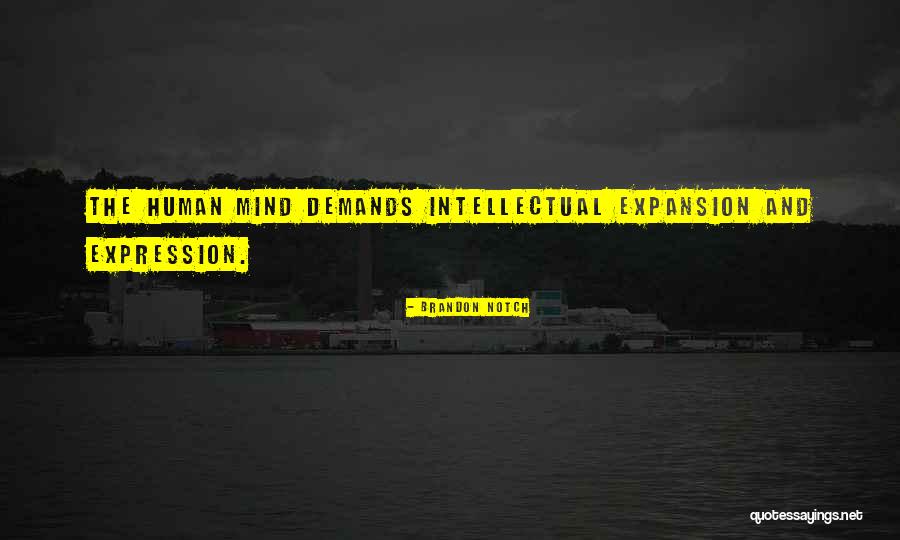 Mind Expansion Quotes By Brandon Notch