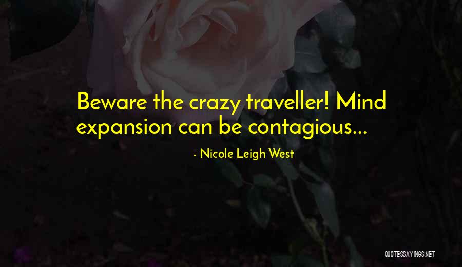 Mind Expansion Quotes By Nicole Leigh West