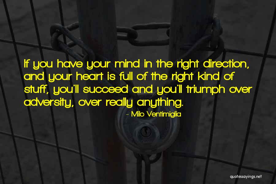 Mind Full Of You Quotes By Milo Ventimiglia Mind Full Of You Quotes By Milo Ventimiglia