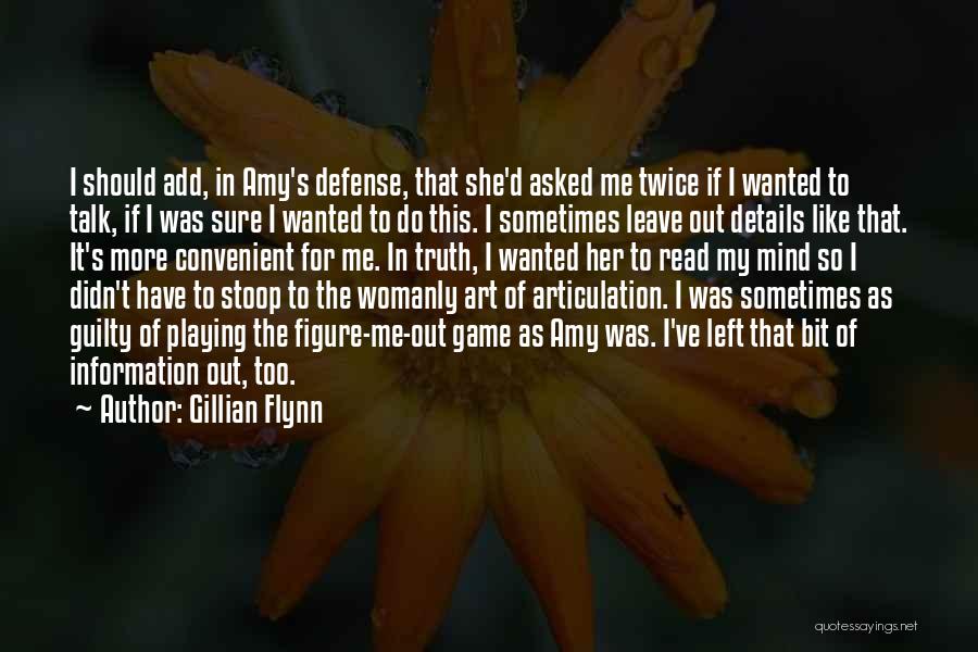 Mind Game Playing Quotes By Gillian Flynn