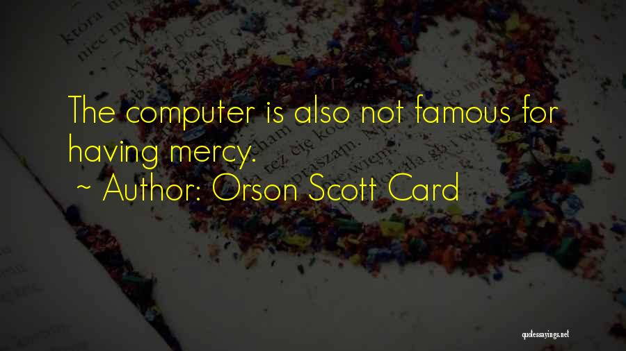 Mind Games Quotes By Orson Scott Card