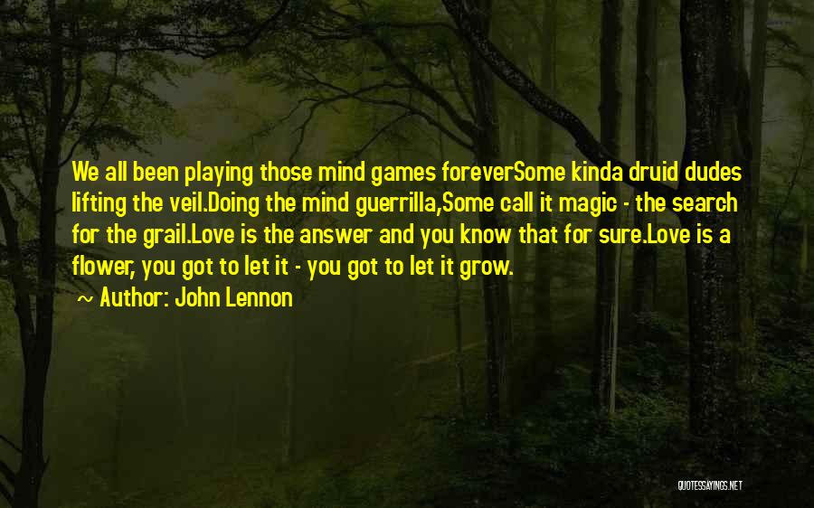 Mind Games Search Quotes By John Lennon
