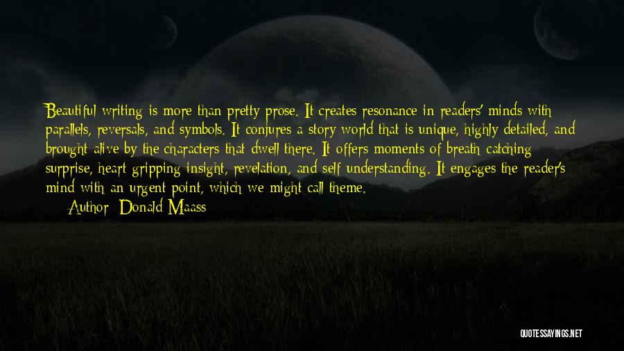 Mind Gripping Quotes By Donald Maass