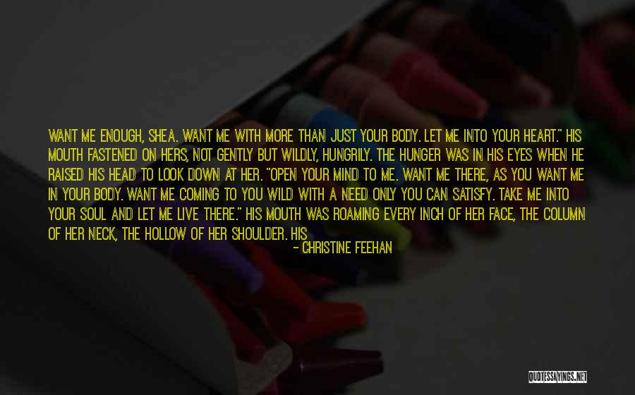 Mind Heart Body Soul Quotes By Christine Feehan Mind Heart Body Soul Quotes By Christine Feehan