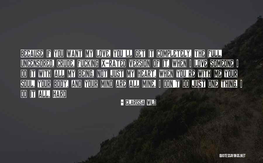 Mind Heart Body Soul Quotes By Clarissa Wild Mind Heart Body Soul Quotes By Clarissa Wild