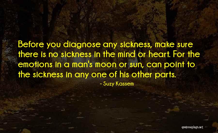 Mind Heart Body Soul Quotes By Suzy Kassem Mind Heart Body Soul Quotes By Suzy Kassem