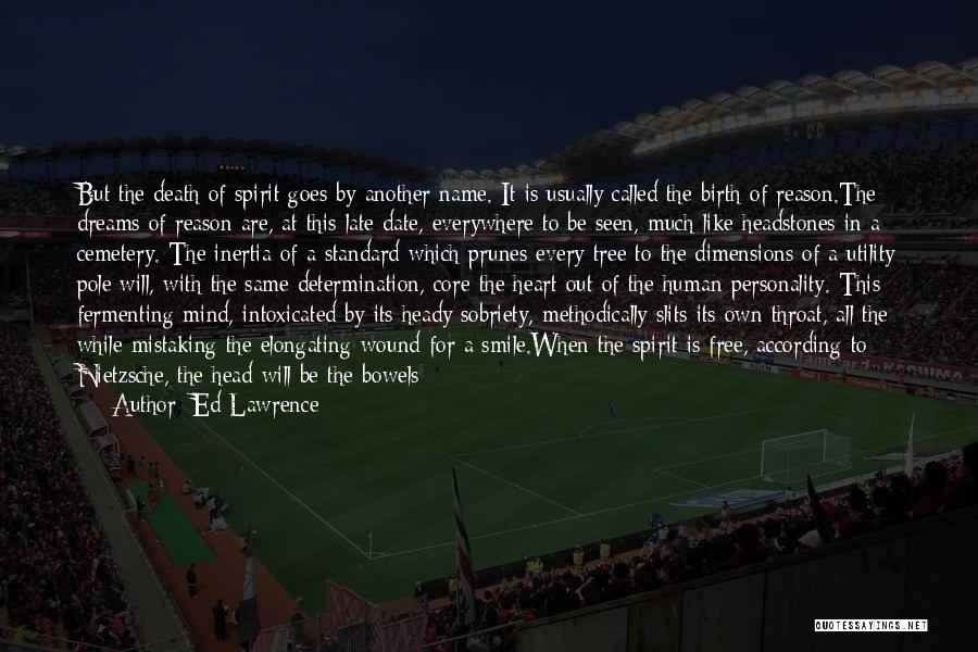 Mind Heavy Quotes By Ed Lawrence